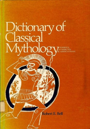 Dictionary of Classical Mythology