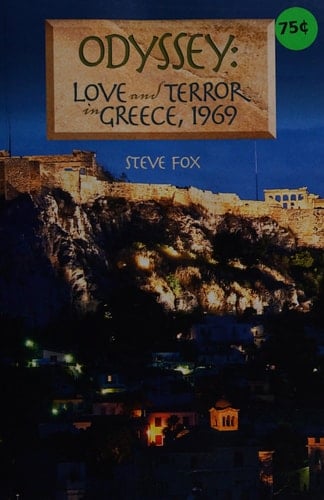 Odyssey Love and Terror in Greece, 1969