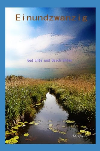 Einundzwanzig (German Edition)