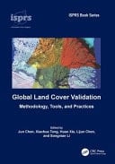 Global Land Cover Validation Methodology, Tools, and Practices