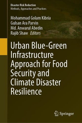 Urban Blue-Green Infrastructure Approach for Food Security and Climate Disaster Resilience