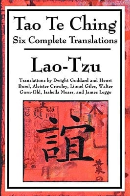 Tao Te Ching Six Complete Translations
