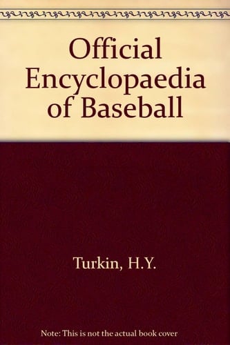 The Official Encyclopedia of Baseball