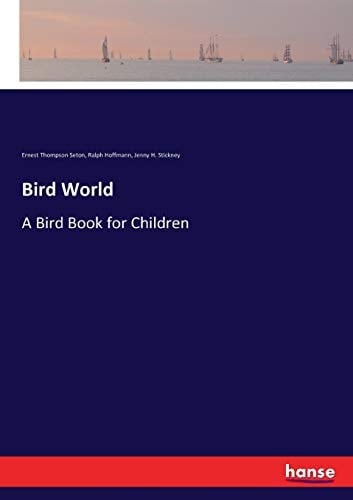 Bird World A Bird Book for Children