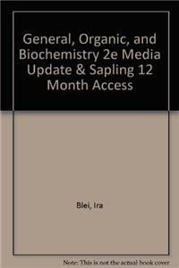 General, Organic, and Biochemistry 2e Media Update & Sapling 12 Month Access