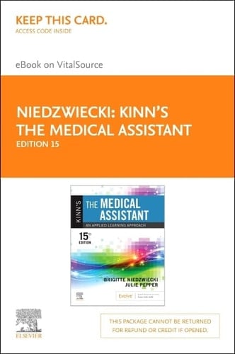 Kinn's The Medical Assistant - Elsevier eBook on VitalSource (Retail Access Card) An Applied Learning Approach