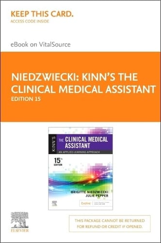 Kinn's The Clinical Medical Assistant - Elsevier eBook on VitalSource (Retail Access Card) An Applied Learning Approach