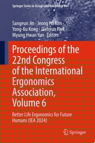 Proceedings of the 22nd Congress of the International Ergonomics Association, Volume 6