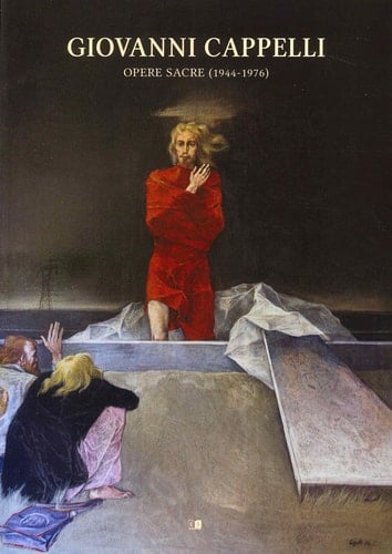 Giovanni Cappelli opere sacre (1944-1976)