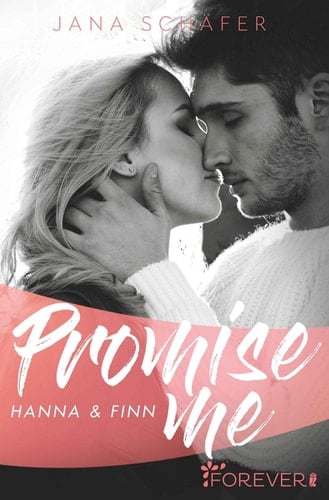 Promise me - Hanna & Finn Roman