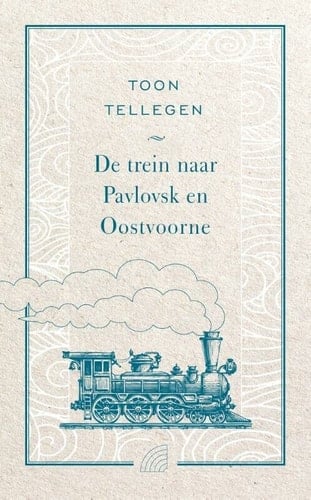 De trein naar Pavlovsk en Oostvoorne verhalen en een gedicht