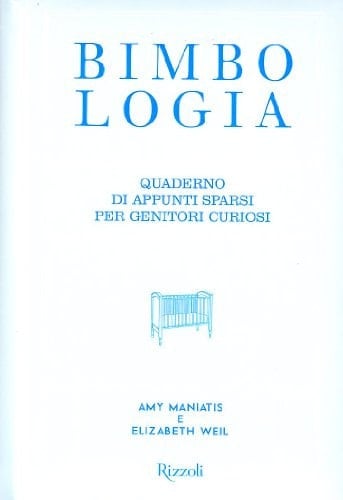 Bimbologia. Ediz. azzurra