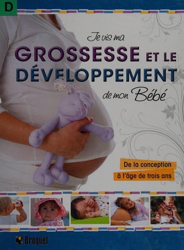 Ma Grossesse, Mon Bébé