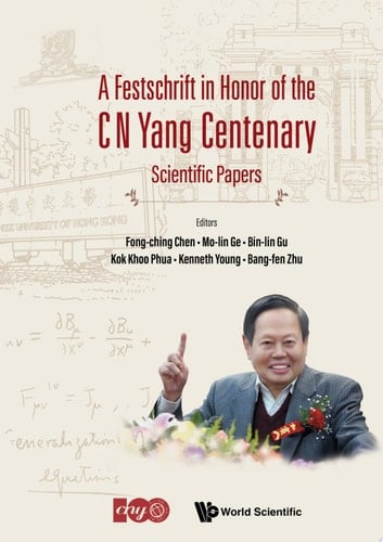 Festschrift In Honor Of The C N Yang Centenary, A: Scientific Papers