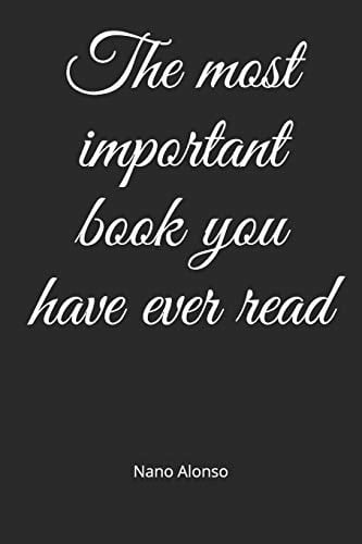 The Most Important Book You Have Ever Read