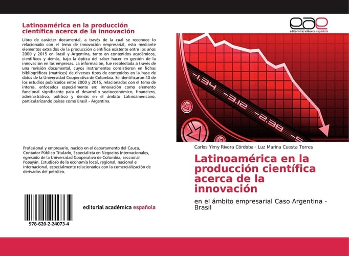Latinoamérica en la producción científica acerca de la innovación: en el ámbito empresarial Caso Argentina - Brasil (Spanish Edition)