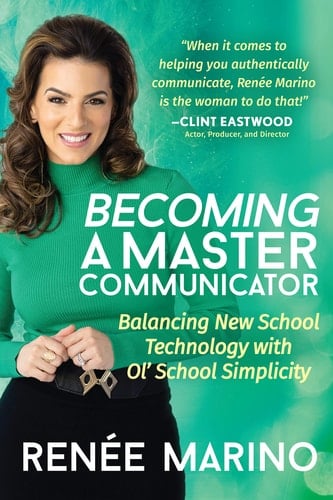 Becoming a Master Communicator Balancing New School Technology with Ol' School Simplicity