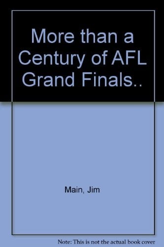 More than a Century of AFL Grand Finals