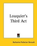 Louquier's Third Act