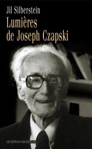 Lumières de Joseph Czapski