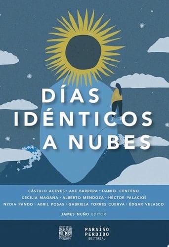 Días idénticos a nubes