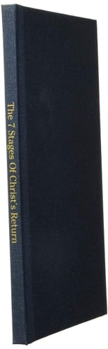 The 7 Stages Of Christ's Return