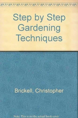 Step by Step Gardening Technique