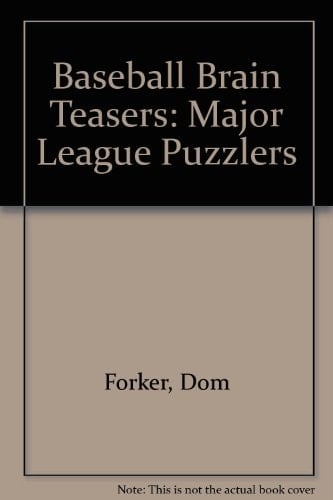 Baseball Brain Teasers: Major League Puzzlers