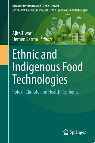 Ethnic and Indigenous Food Technologies