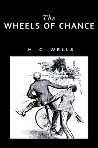 The Wheels of Chance