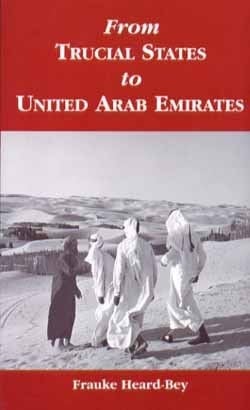 From Trucial States to United Arab Emirates A Society in Transition