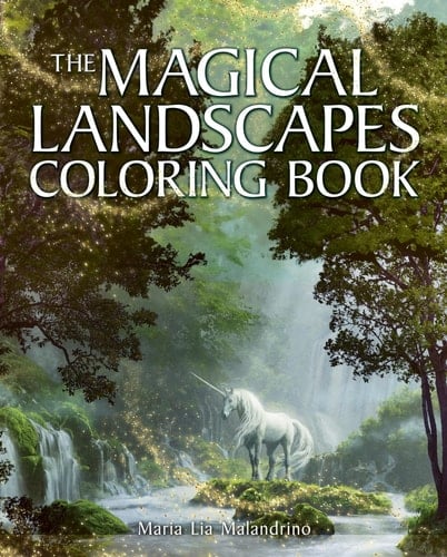 The Magical Landscapes Coloring Book Over 45 Enchanting Artworks