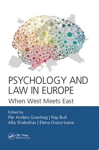 Psychology and Law in Europe When West Meets East