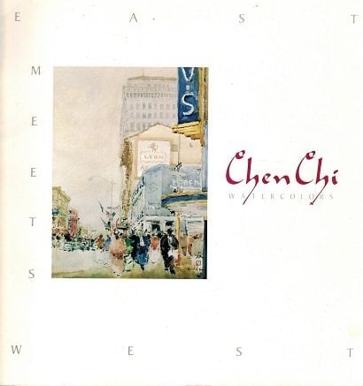 East Meets West Chen Chi Watercolors