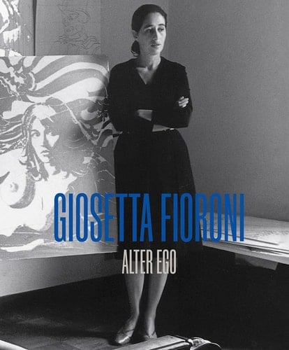 Giosetta Fioroni Alter Ego
