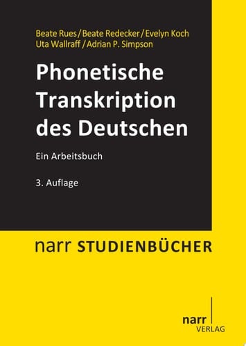 Phonetische Transkription des Deutschen Ein Arbeitsbuch