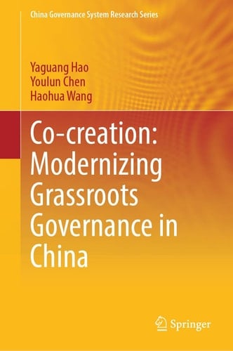 Co-creation: Modernizing Grassroots Governance in China