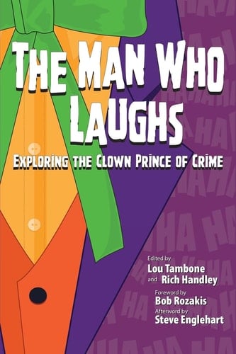 The Man Who Laughs Exploring The Clown Prince of Crime