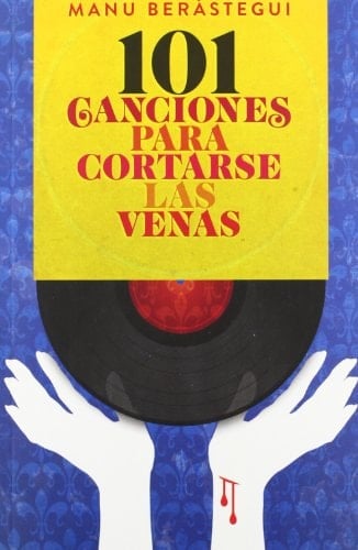 101 canciones para cortarse las venas