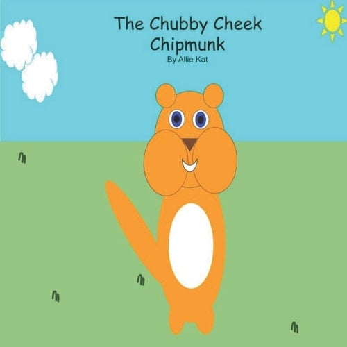 The Chubby Cheek Chipmunk