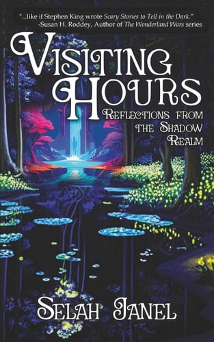 Visiting Hours: Reflections From The Shadow Realm