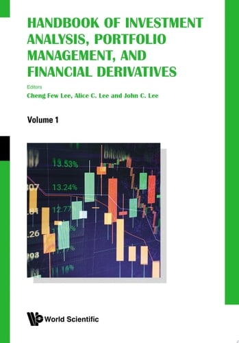 Handbook Of Investment Analysis, Portfolio Management, And Financial Derivatives (In 4 Volumes)