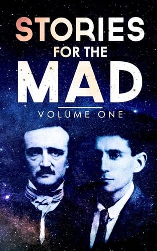 Stories for the Mad Volume One