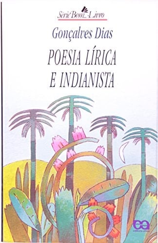 Poesia Lírica e Indianista