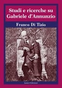 Studi e ricerche su Gabriele d'Annunzio