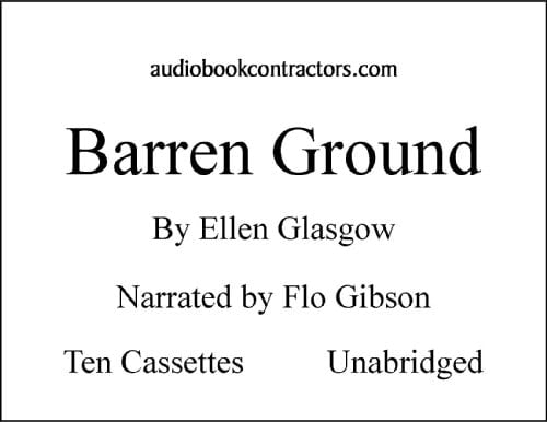 Barren Ground (Classic Books on Cassettes Collection) [UNABRIDGED]