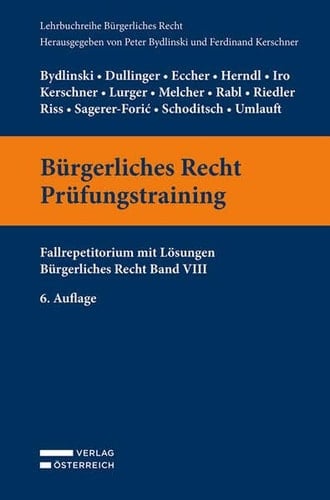 Bürgerliches Recht Prüfungstraining Fallrepetitorium mit Lösungen