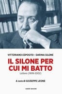 Il Silone per cui mi batto lettere (1999-2002)