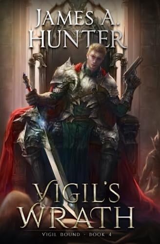 Vigil's Wrath A LitRPG Adventure