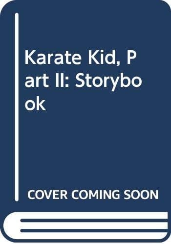 The Karate Kid Part II : the Storybook